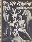 LIFE DRAWING FROM PHOTOGRAPHS, Vol. 3 1940's